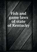 Fish And Game Laws Of State Of Kentucky