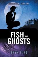 Fish And Ghosts