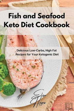 Bertrand.pt - Fish And Seafood Keto Diet Cookbook: Del