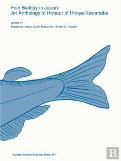 Bertrand.pt - Fish Biology In Japan: An Anthology In Honour Of Hiroya Kawanabe