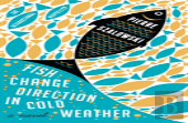 Fish Change Direction In Cold Weather