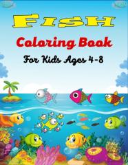 Fish Coloring Book For Kids Ages 4-8