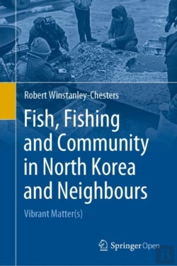 Bertrand.pt - Fish, Fishing And Community In North Korea And Neighbours
