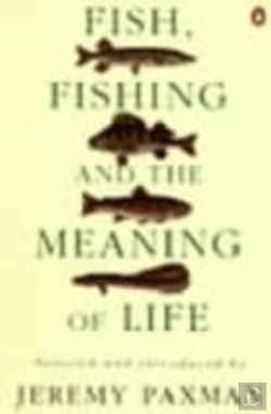 Bertrand.pt - Fish, Fishing And The Meaning Of Life