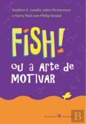 Fish! Ou a Arte de Motivar