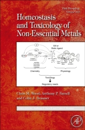 Fish Physiology: Homeostasis And Toxicology Of Non-Essential Metals