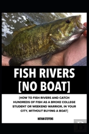 Fish Rivers (No Boat)
