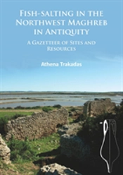 Fish-Salting In The Northwest Maghreb In Antiquity
