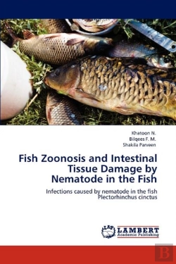 Bertrand.pt - Fish Zoonosis And Intestinal Tissue Damage By Nematode In The Fish