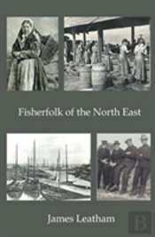 Fisher Folk Of The North East