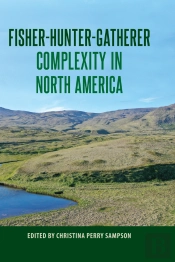 Fisher-Hunter-Gatherer Complexity In North America