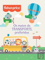 Fisher-Price - Os Meios De Transporte Preferidos