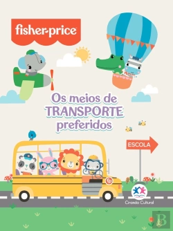 Bertrand.pt - Fisher-Price - Os Meios De Transporte Preferidos