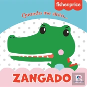 Fisher-Price - Zangado