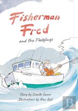 Fisherman Fred And The Fledglings