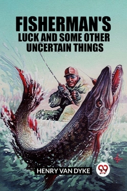 Bertrand.pt - Fisherman'S Luck And Some Other Uncertain Things (Edition2023)