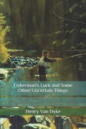 Fisherman'S Luck And Some Other Uncertain Things