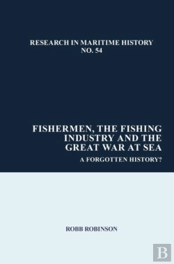Bertrand.pt - Fishermen, The Fishing Industry And The Great War At Sea