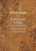 Fishes And Fishing Artificial Breeding Of Fish, Anatomy Of Their Senses