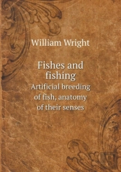 Fishes And Fishing Artificial Breeding Of Fish, Anatomy Of Their Senses