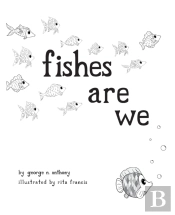 Fishes Are We