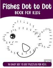 Fishes Dot To Dot Book For Kids