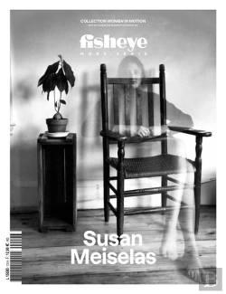 Bertrand.pt - Fisheye Hs N 12 : Women In Motion Kering - Susan Meiselas - Mars 2023