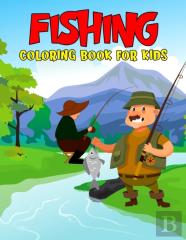 Fishing Coloring Book For Kids