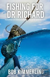 Fishing For Dr Richard