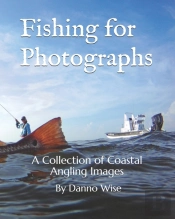 Fishing For Photographs
