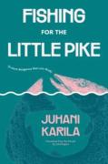 Fishing For The Little Pike