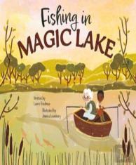 Fishing In Magic Lake
