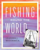 Fishing Round The World
