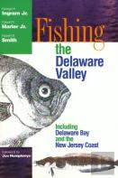 Fishing The Delaware Valley
