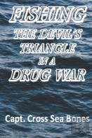Fishing The Devil'S Triangle In A Drug War
