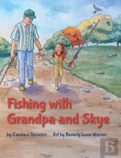 Fishing With Grandpa And Skye