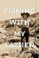 Fishing With My Father