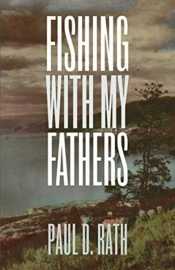 Fishing With My Fathers