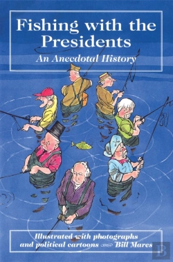 Bertrand.pt - Fishing With The Presidents