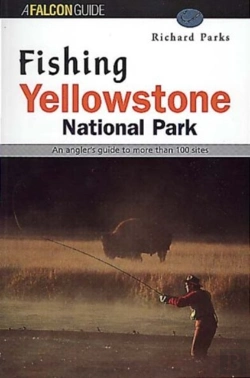 Bertrand.pt - Fishing Yellowstone National Park