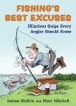 Fishing'S Best Excuses