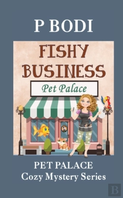 Bertrand.pt - Fishy Business: Pet Palace Cozy Mystery