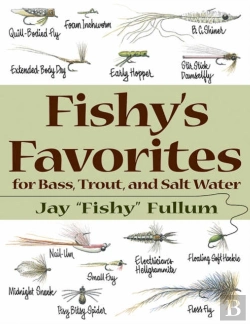 Bertrand.pt - Fishy'S Favorites For Bass, Trout And Salt Water