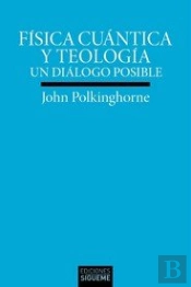 Fisica Cuantica Y Teologia