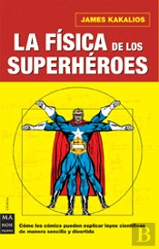 Física De Los Superhéroes, La