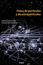 Física De Partículas Y De Astropartículas