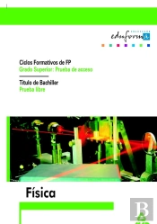 Física Para El Acceso A Ciclos Formativos De Grado Superior.Prueba Libre Para La Obtencion Del Titul