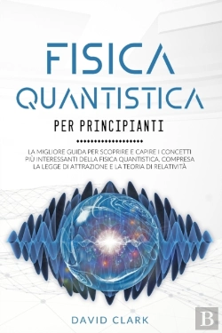 Bertrand.pt - Fisica Quantistica  Per Principianti