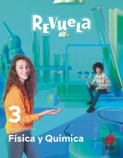 Fisica Y Quimica. 3 Secundaria. Revuela