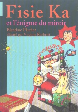 Bertrand.pt - Fisie Ka Et L'Enigme Du Miroir
